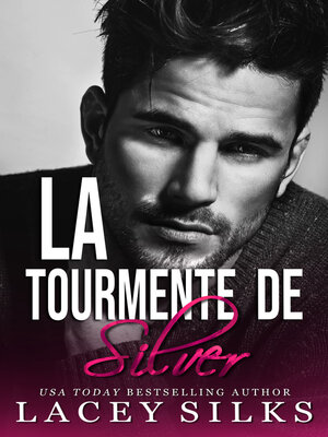 cover image of La Tourmente de Silver